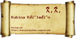 Kubina Kálmán névjegykártya